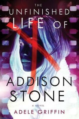 Cover of The Unfinished Life Of Addison Stone