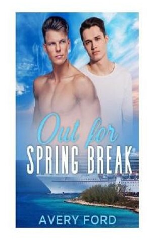 Cover of Out For Spring Break