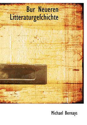 Book cover for Bur Neueren Litteraturgefchichte