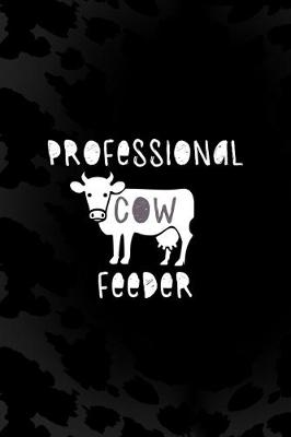 Book cover for Professional Cow Feeder