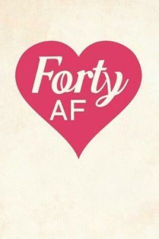 Cover of Forty AF