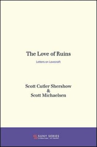 Cover of The Love of Ruins