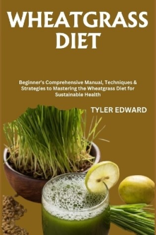 Cover of Wheatgrass Diet