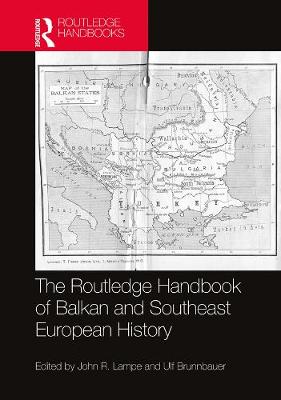 Cover of The Routledge Handbook of Balkan and Southeast European History