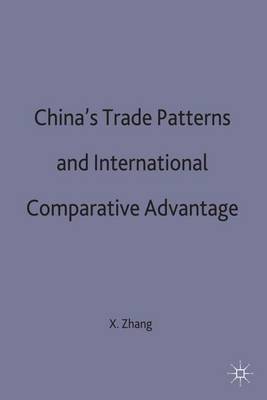 Book cover for China's Trade Patterns and International Comparative Advantage