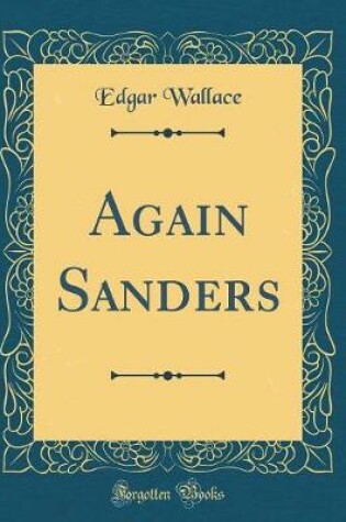 Cover of Again Sanders (Classic Reprint)