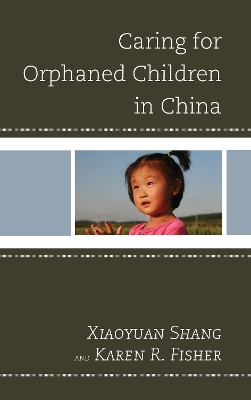 Book cover for Caring for Orphaned Children in China