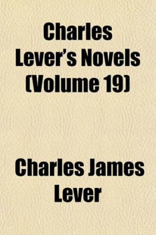 Cover of Charles Lever's Novels (Volume 19)