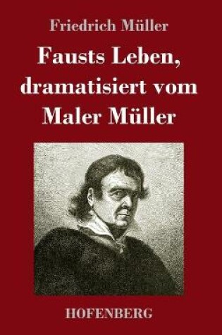 Cover of Fausts Leben, dramatisiert vom Maler Müller