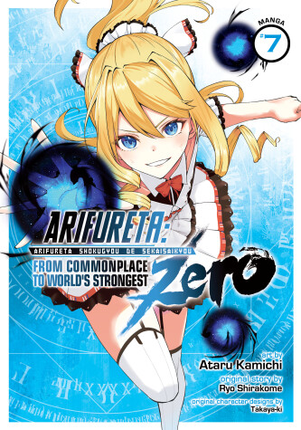 Book cover for Arifureta: From Commonplace to World's Strongest ZERO (Manga) Vol. 7