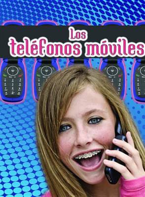 Book cover for Los Telefonos Moviles (Cell Phones)