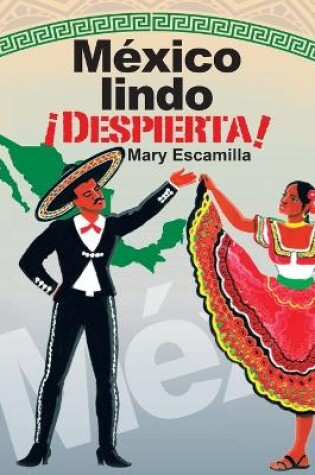 Cover of Mexico Lindo !Despierta!