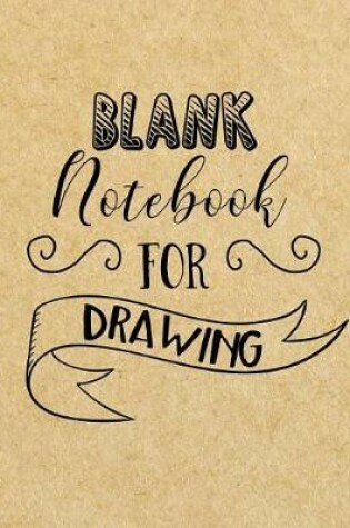 Cover of Blank Notebook For Drawing