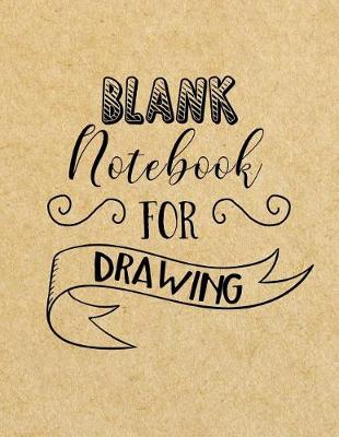 Book cover for Blank Notebook For Drawing