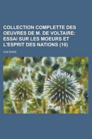 Cover of Collection Complette Des Oeuvres de M. de Voltaire (10)