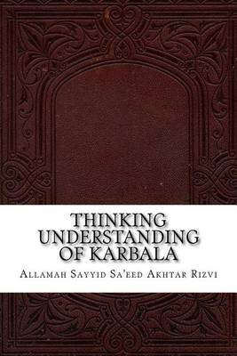 Book cover for Thinking Understanding of Karbala