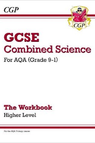 Cover of GCSE Combined Science: AQA Workbook - Higher