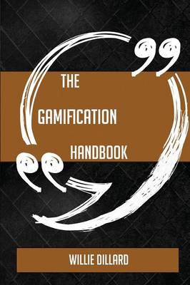 Book cover for The Gamification Handbook - Everything You Need to Know about Gamification