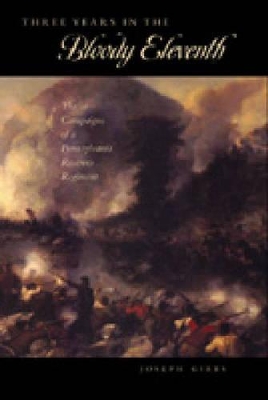 Cover of Three Years in the "Bloody Eleventh"