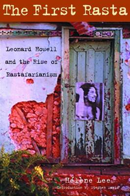 Book cover for First Rasta, The: Leonard Howell and the Rise of Rastafarianism