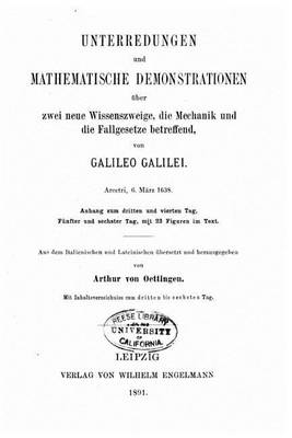 Book cover for Unterredungen und Mathematische Demonstrationen Über Zwei Neue Wissenszweige, Die Mechanik und Die Fallgesetze Betreffend