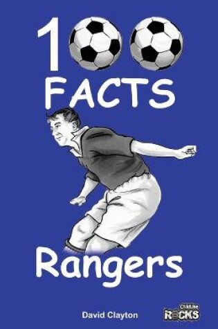Cover of Rangers - 100 Facts