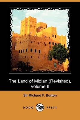 Book cover for The Land of Midian (Revisited), Volume II (Dodo Press)