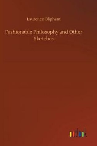 Cover of Fashionable Philosophy and Other Sketches