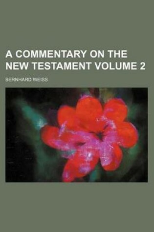 Cover of A Commentary on the New Testament Volume 2