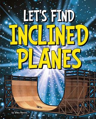 Book cover for Let's Find Inclined Planes