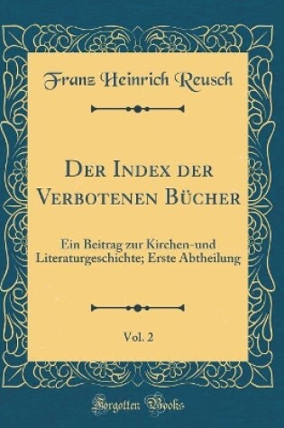 Cover of Der Index Der Verbotenen Bücher, Vol. 2