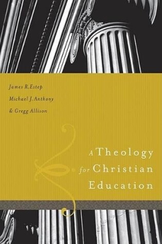 Cover of A Theology for Christian Education