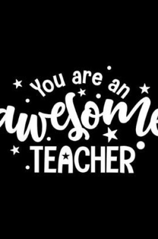 Cover of You are an awesome teacher