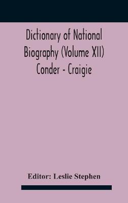 Cover of Dictionary of national biography (Volume XII) Conder - Craigie