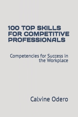 Book cover for 100 Top Skills for Competitive Professionals