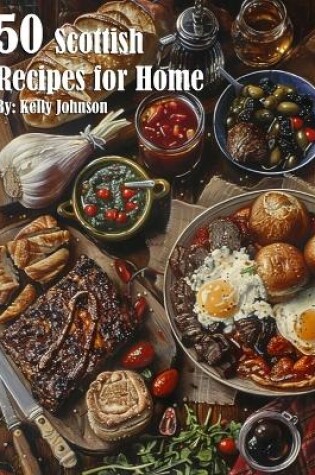 Cover of 50 Scottish Recipes for Home