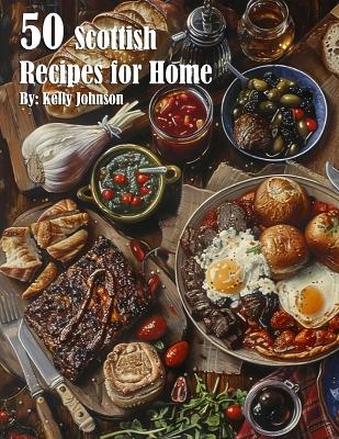 Book cover for 50 Scottish Recipes for Home