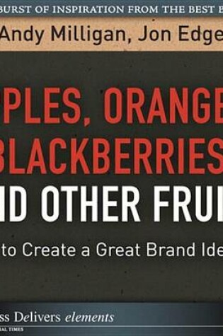 Cover of Apples, Oranges, Blackberries, and Other Fruit