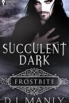 Book cover for Succulent Dark