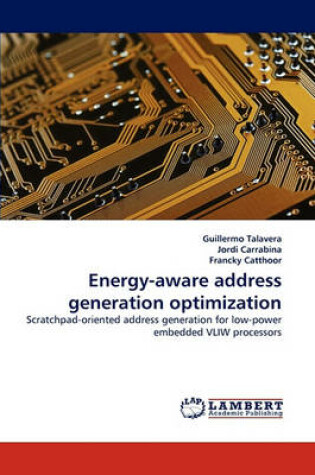 Cover of Energy-Aware Address Generation Optimization