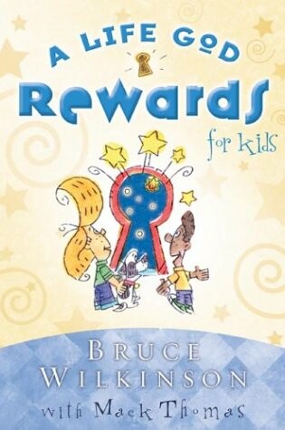 Cover of A Life God Rewards for Kids