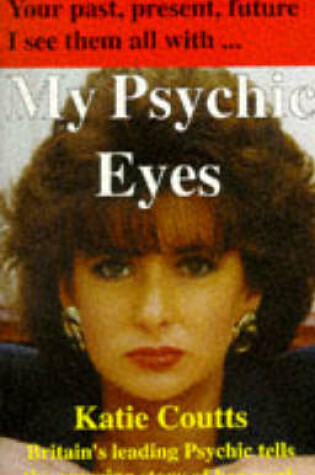 Cover of My Psychic Eyes