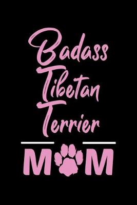 Book cover for Badass Tibetan Terrier Mom