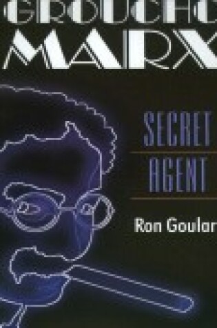 Cover of Groucho Marx, Secret Agent