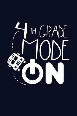 Cover of 4th Grade Mode On