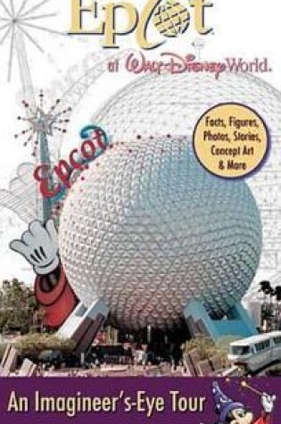 Cover of The Imagineering Field Guide to EPCOT at Walt Disney World