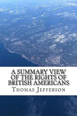 Book cover for A Summary View of the Rights of British Americans