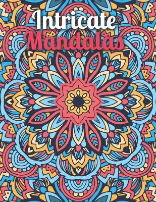 Book cover for Intricate Mandalas