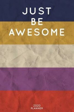Cover of Just Be Awesome
