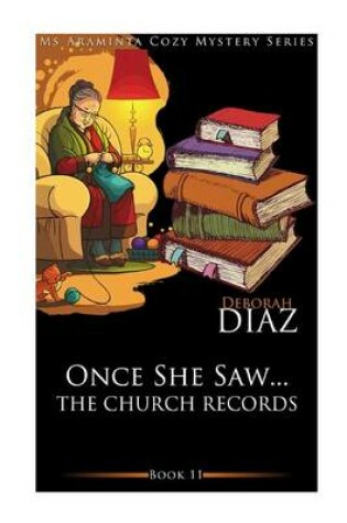 Cover of Once She Saw... The Church Records